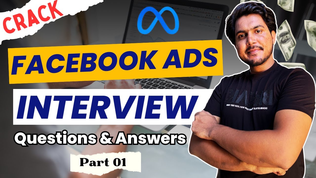 Facebook Ads Interview Questions and Answers | Top Facebook Interview Question In 2024
