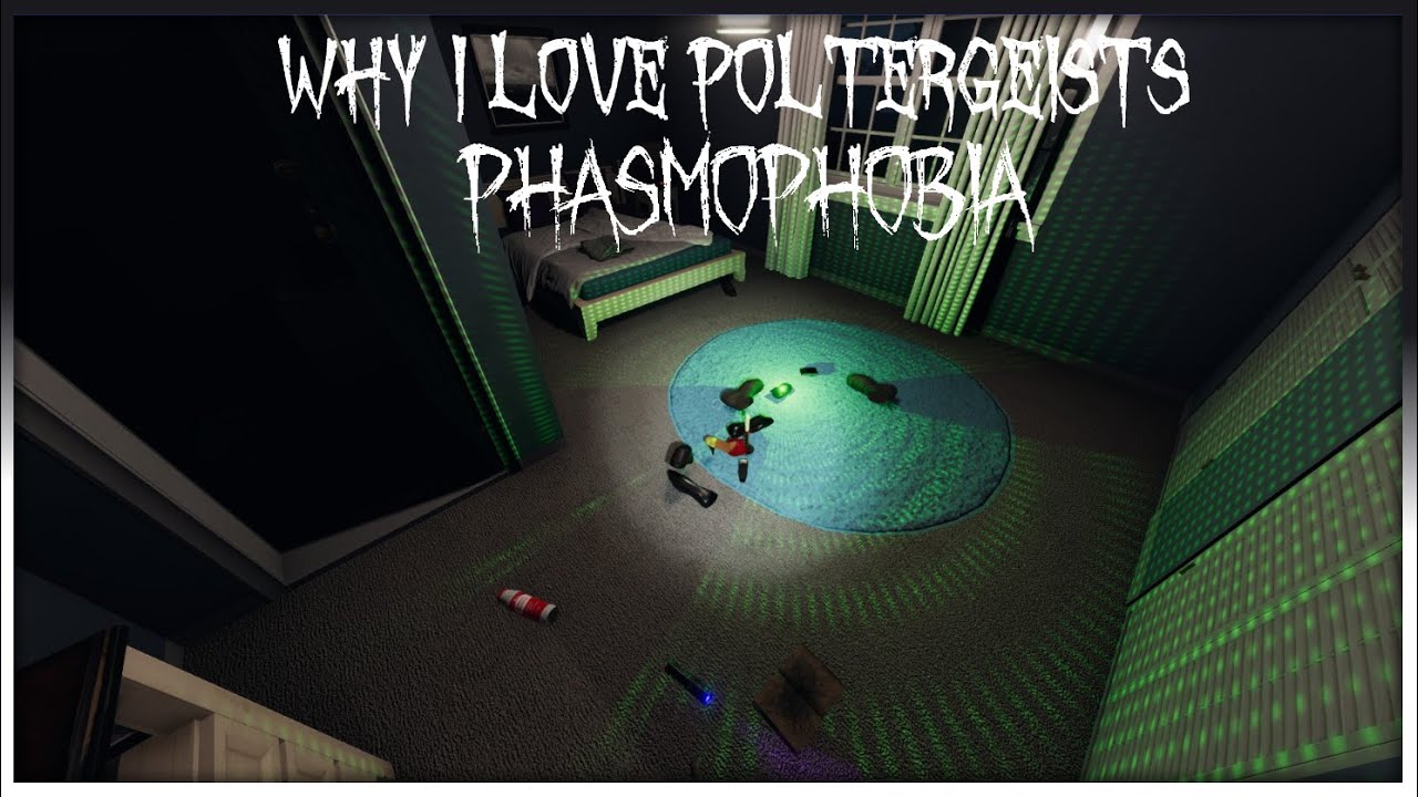 Why I love the Poltergeist ghost in Phasmophobia | Phasmophobia - YouTube