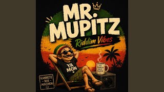 Ya Mon (Tach Herr Nachbar) - MR. MUPITZ