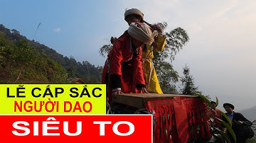 Lễ Cấp Sắc Người Dao Nặm Tẹ, Phương Tiến, Vị Xuyên, Hà Giang (Full). Phuc Bang