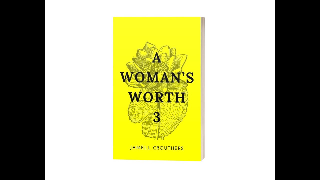 Podcast #345-Book Reading of ‘A Woman’s Worth 3’
