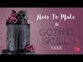 Gothic Skull Drip Cake Tutorial | How To | Halloween | Cherry School