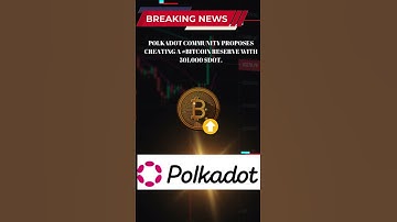 Polkadot community proposes creating a #Bitcoin reserve with 501,000 $DOT.