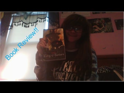 Book Review: The Mortal Instruments City Of Bones by: Cassandra Clare