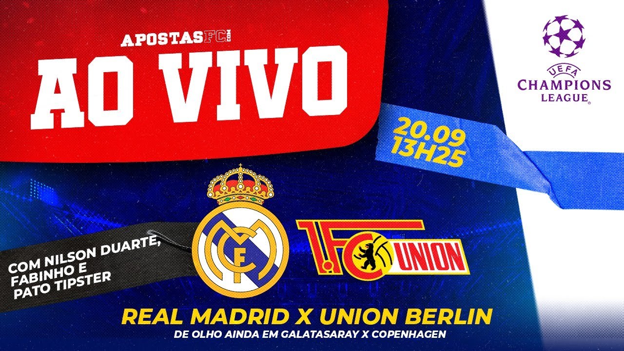 REAL MADRID X UNION BERLIN AO VIVO, CHAMPIONS LEAGUE AO VIVO