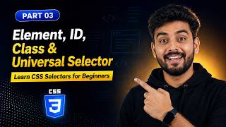 Learn CSS Selectors for Beginners | Element, ID, Class & Universal Selector Tutorial