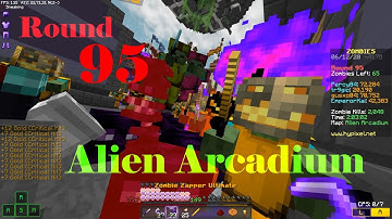 Alien Arcadium Reached Round 95 - Hypixel Zombies
