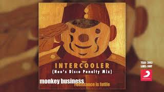 Monkey Business- Intercooler (Neo' s Disco Penalty Mix)