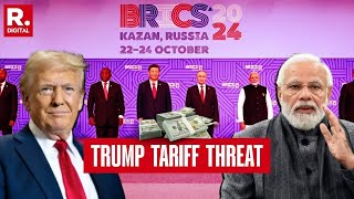 Trump Threatens 100% Tariff On BRICS Nations If They Act To Undermine US Dollar
