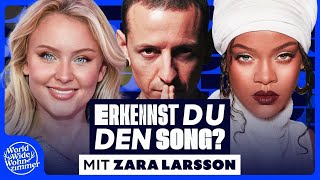 Erkennst DU den Song? (mit Zara Larsson)