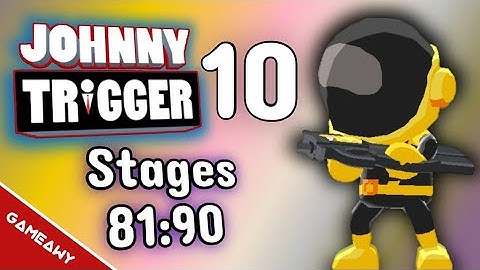Johnny Trigger Walkthrough Levels 81 to 90 | Gameawy