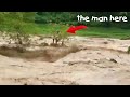 Saving the man in flashflood - Mother Nature Angry Caught On Camera #52