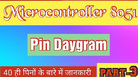 Microcontroller 8051 Pin Diagram n Hindi //Electronics Mechanic 2 Year Chapter -8 part-3 🤗🤗