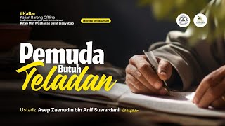 Kitab Min Washayas Salaf Lissyabab - Ustadz Asep Zaenudin bin Anif Suwardani حفظهما الله