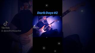 Dark Days #2