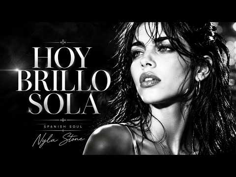 Nyla Stone - Hoy Brillo Sola | Spanish Soul Blues