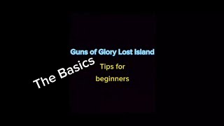 Guns of Glory Lost Island Basic Tips for Beginners Gog Gameplay