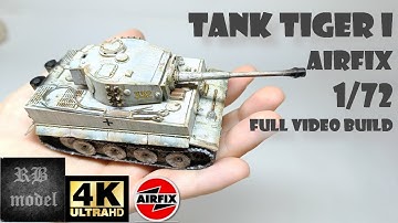 GERMAN HEAVY TANK TIGER I - AIRFIX - 1/72 - FULL VIDEO BUILD