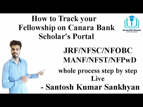 How to Track your Fellowship on Canara Bank Scholar's portal |JRF|NFSC|NFOBC|MANF|NFST|NFPwD|UGC|MoE