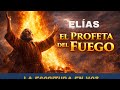 🔥La Historia de Elías: El Profeta que Hizo Caer Fuego del Cielo 