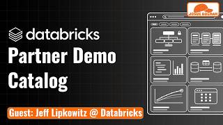 Databricks Partner Demo Catalog w/ Solutions Architect from Databricks