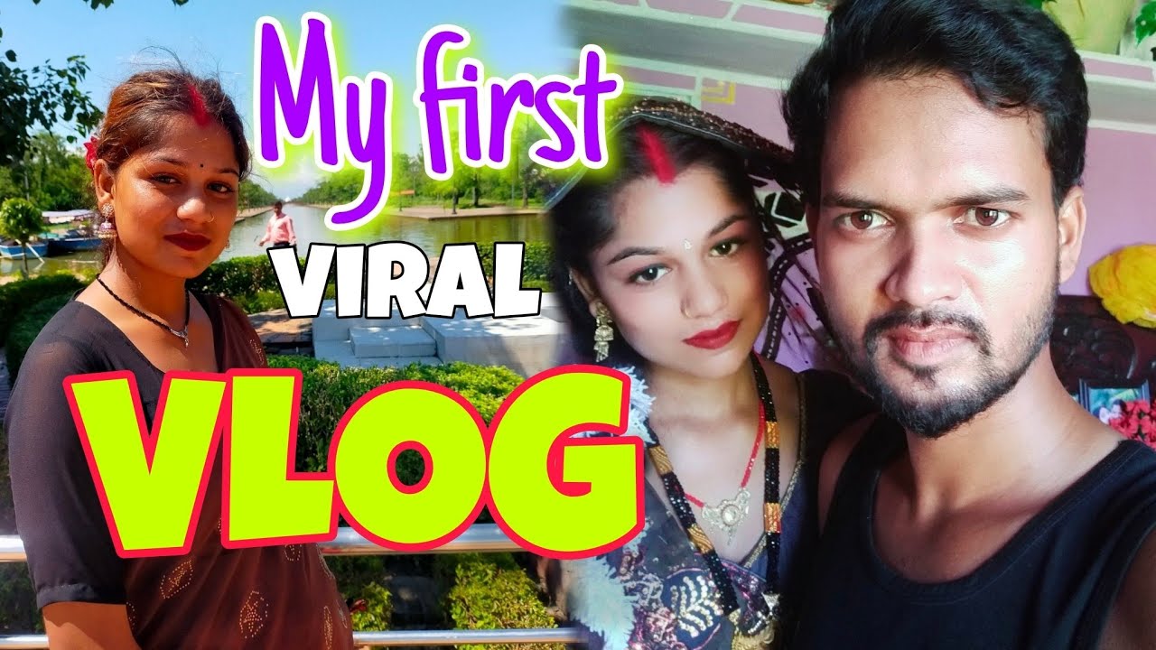 MY FIRST VIRAL VLOG | couple | first VIRAL vlog VIDEO on youtube ...