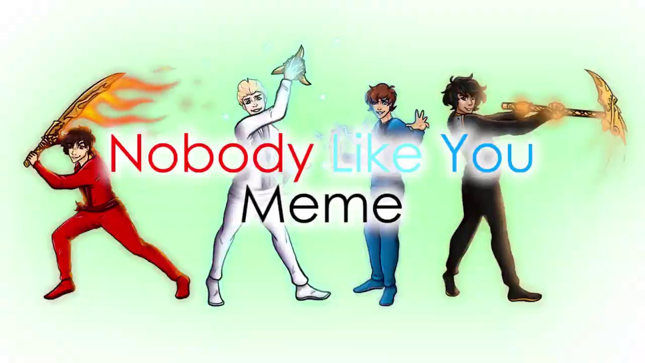 Ninjago - Nobody Like You [Original Animation Meme]
