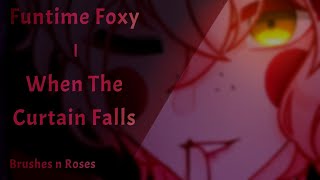 〚 FNAF 〛Speedpaint - Funtime Foxy | Brushes n Roses