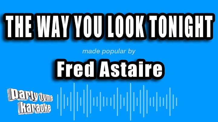 The Way You Look Tonight Karaoke version - Karaoke performance video thumbnail