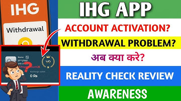 ihg hotels real or Fake | today new update| ihg patner kya hota hai?| ihg task |Withdrawal problem 