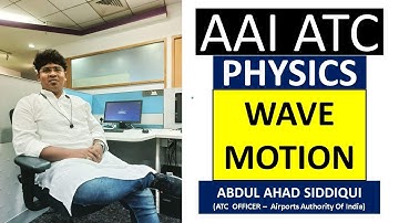 AAI ATC PHYSICS | COMPLETE WAVE MOTION IN ONE SHOT | #aaiatc #aaiatc2023 #aairecruitment #atco #aai