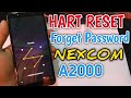 Hard reset forget password nexcom A2000