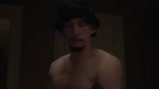 Adam Driver - Shirtless Compilation (Sorry for bad quality, reupload)