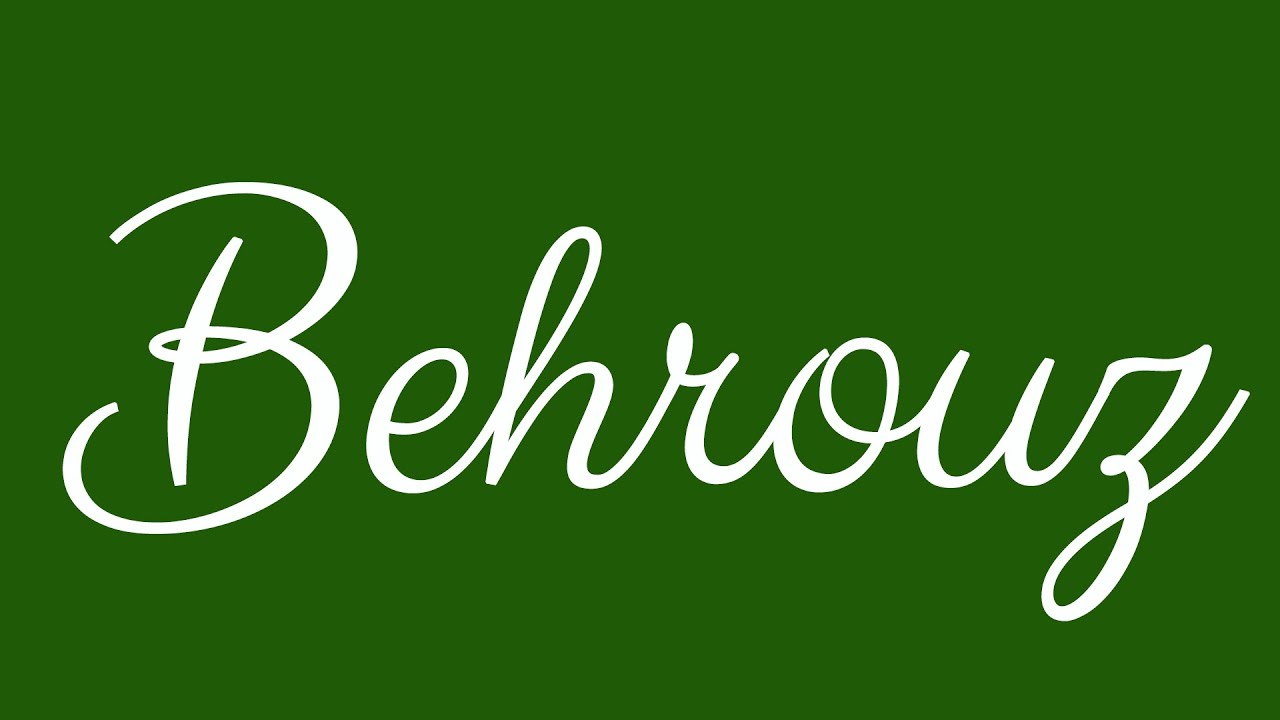 Learn how to Sign the Name Behrouz Stylishly in Cursive Writing