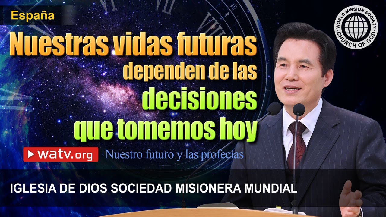 Nuestro futuro y las profecías | Iglesia de Dios Sociedad Misionera Mundial
