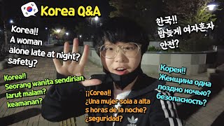 [Korea Q&A](ENG)Is it true in Korea that it is safe for a woman to go around alone late at night?