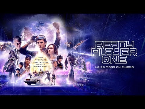 Ready Player One - Spot Officiel (VF) - Steven Spielberg - Ready Player One - Spot Officiel (VF) - Steven Spielberg