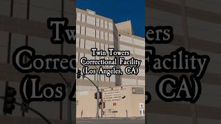 Twin Towers Correctional Facility (Los Angeles, CA) #haunted #losangeles #scaryvideos #ghoststories