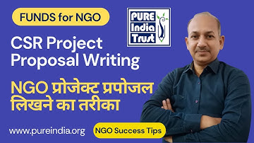 CSR Project proposal writing, NGO Project proposal, NGO Funding, Investor Pitch Deck, CSR FUNDS,
