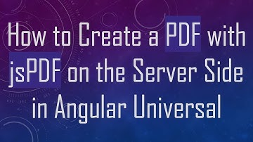 How to Create a PDF with jsPDF on the Server Side in Angular Universal