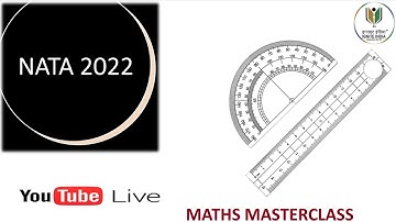 NATA2022 MATHS MASTERCLASS || SCORE 180+