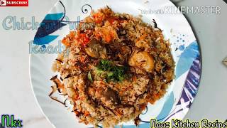 Chicken pulav, chiken pulao,#naaz kitchen recipe