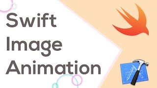 Swift Image Animation 2019