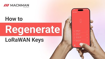 How to Regenerate LoRaWAN Security Keys for MacSync RS485 / Analog Datalogger | Maya App