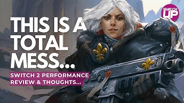 Warhammer 40,000: Rogue Trader is A MESS on Nintendo Switch 2 | Performance Review & Analysis