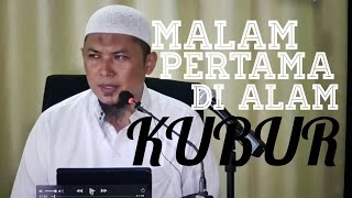 Malam Pertama Di Alam Kubur_ Ustadz Sofyan Chalid Ruray