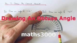 Obtuse Angles. How To Draw An Obtuse Angle With A Protractor And Ruler (Angle Between 90 & 180).