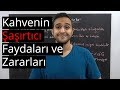 Kahvenin Fayda ve Zararları (Türk Kahvesine Dikkat) | Dr. Can