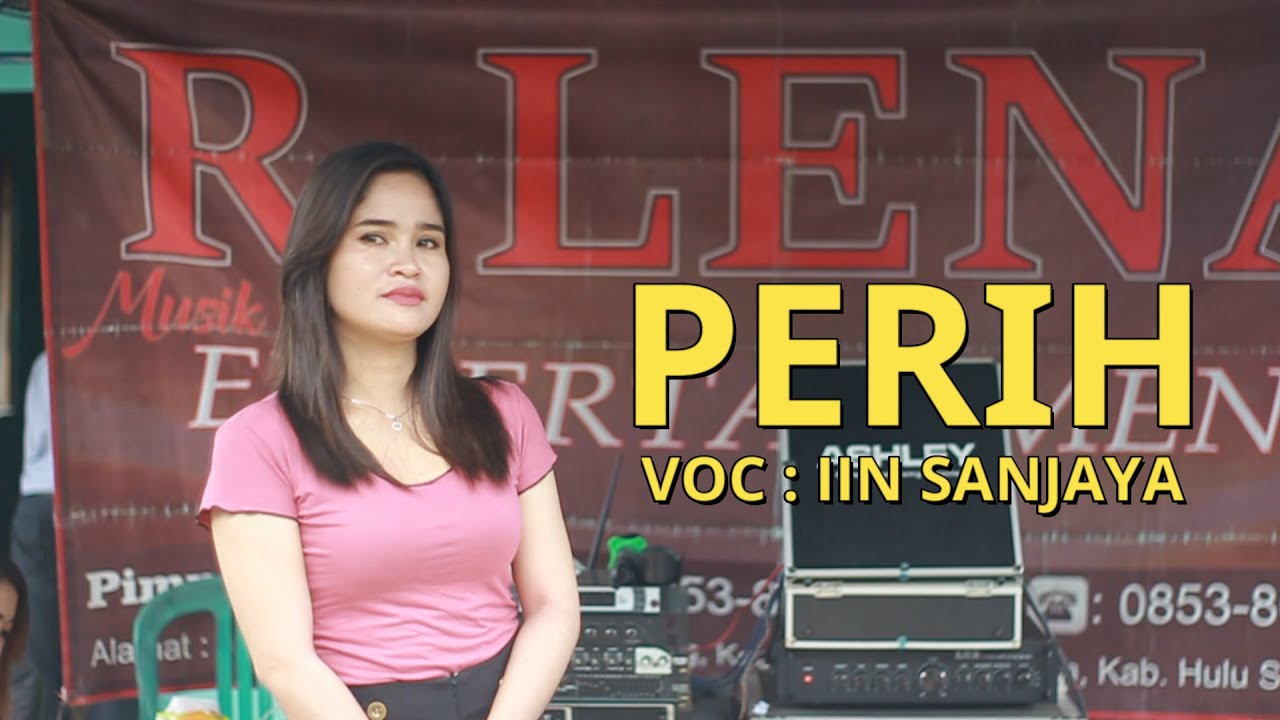PERIH VOC : IIN SANJAYA @R.LENA ENTERTAINMENT | ELECTONE | IKI BARABAI |