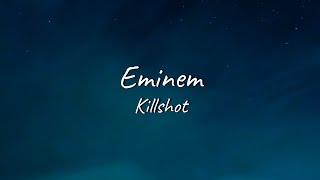 Eminem - Killshot | Lyrics